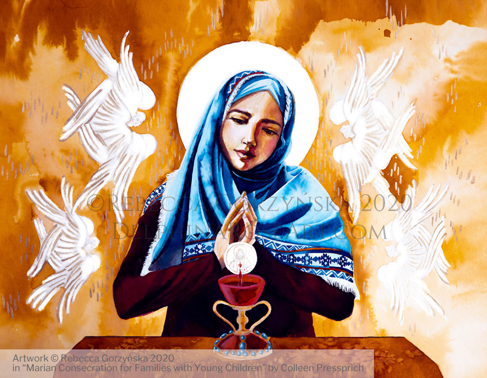 "Our Lady of the Eucharist" Illustration copyright Rebecca Gorzynska 2020. For "Marian Consecration for Families with Young Children" by Colleen Pressprich.
